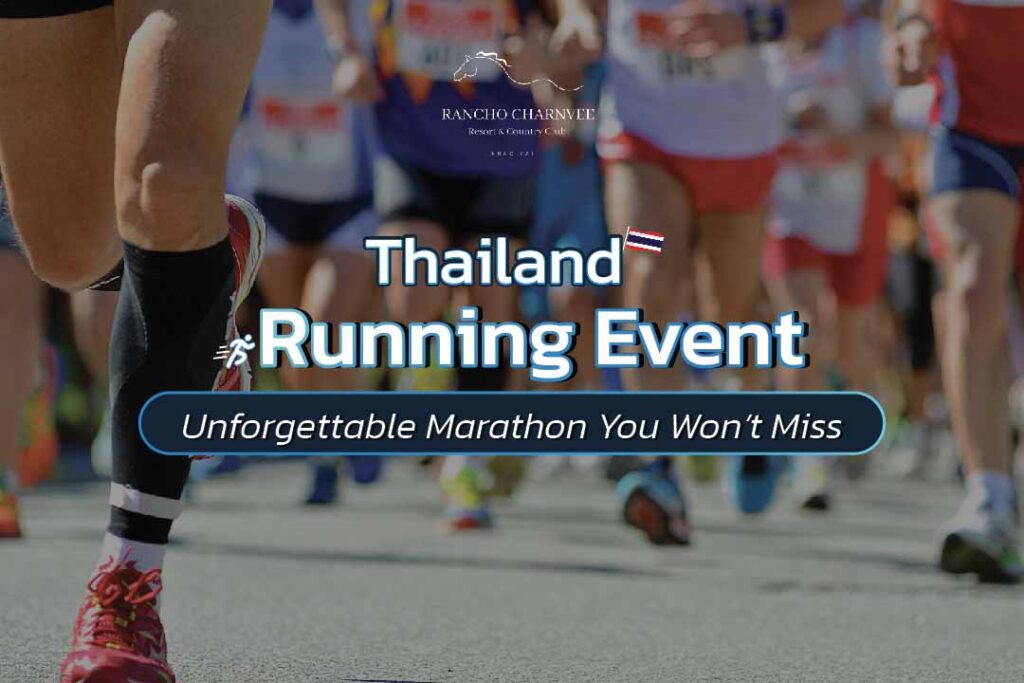 Thailand Running Event: Unforgettable Marathon You Won’t Miss